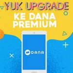 Cara Upgrade Akun Dana ke Premium yang Mudah