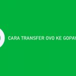 Cara Transfer OVO Ke Gopay Driver Mudah Dijamin Berhasil