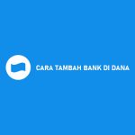 CARA TAMBAH BANK DI DANA