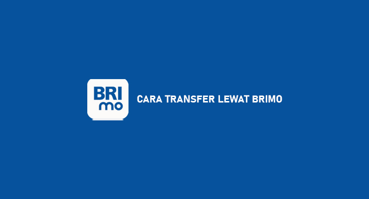 CARA TRANSFER LEWAT BRIMO