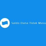 Saldo Dana Tidak Masuk