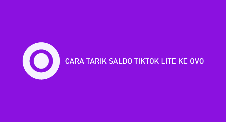 CARA TARIK SALDO TIKTOK LITE KE OVO