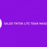 SALDO TIKTOK LITE TIDAK MASUK KE OVO