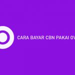 CARA BAYAR CBN PAKAI OVO