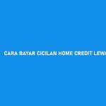 CARA BAYAR CICILAN HOME CREDIT LEWAT DANA