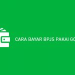 CARA BAYAR BPJS PAKAI GOPAY