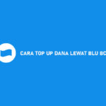 Cara Top Up DANA Lewat Blu BCA Syarat Biaya