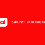 Cara Cicil HP di Akulaku