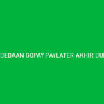 Perbedaan Gopay Paylater Akhir Bulan dan Cicil