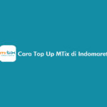 Cara Top Up MTix di Indomaret